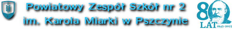 Powiatowy Zespół Szkół nr 2 im. Karola Miarki w Pszczynie
